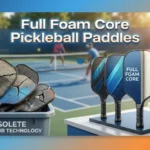 Are Full Foam Core Pickleball Paddles the future or just 2026 hype? Uncover the truth about Gen 4 tech, real paddle deflection, and durability.